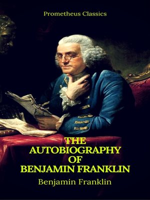 cover image of The Autobiography of Benjamin Franklin (Prometheus Classics)